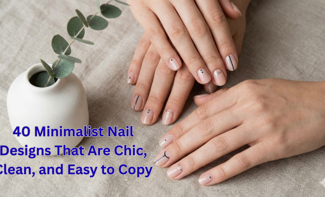 Minimalist Nail Designs