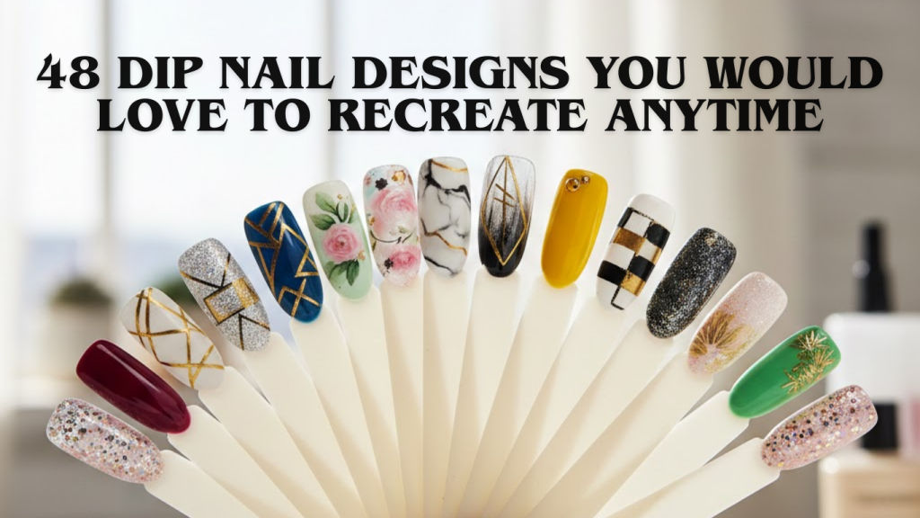 Dip Nail Designs